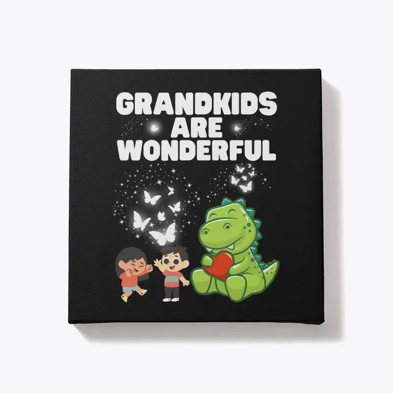 Grandkids Are Wonderful