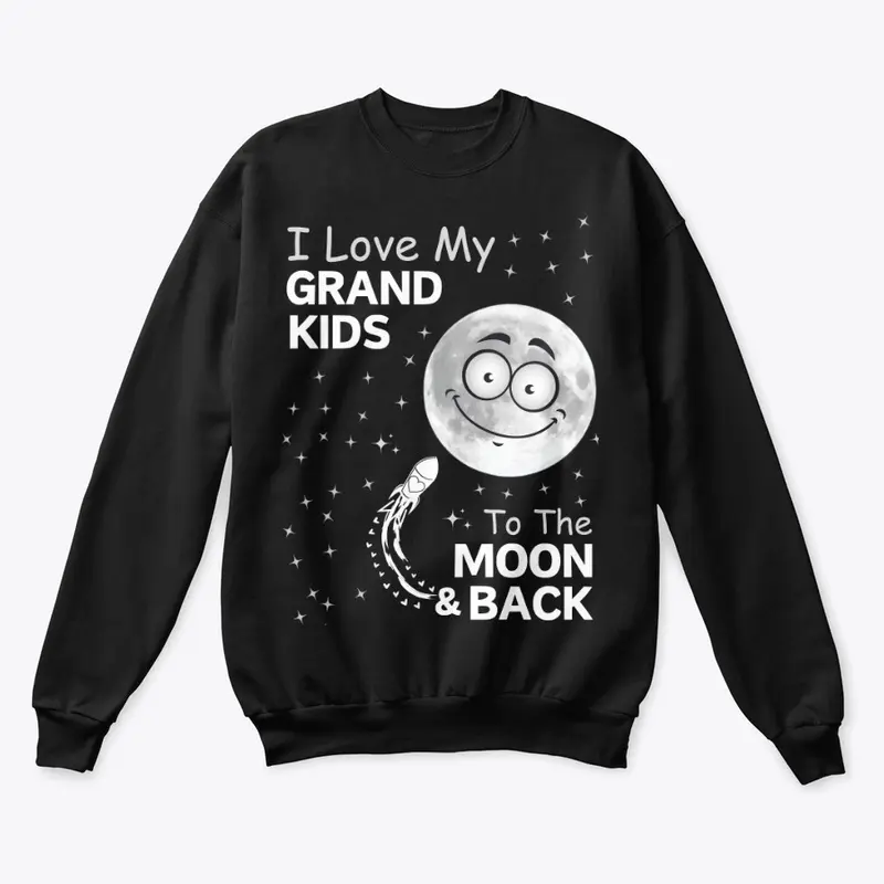 I Love My GRANDKIDS To The MOON...