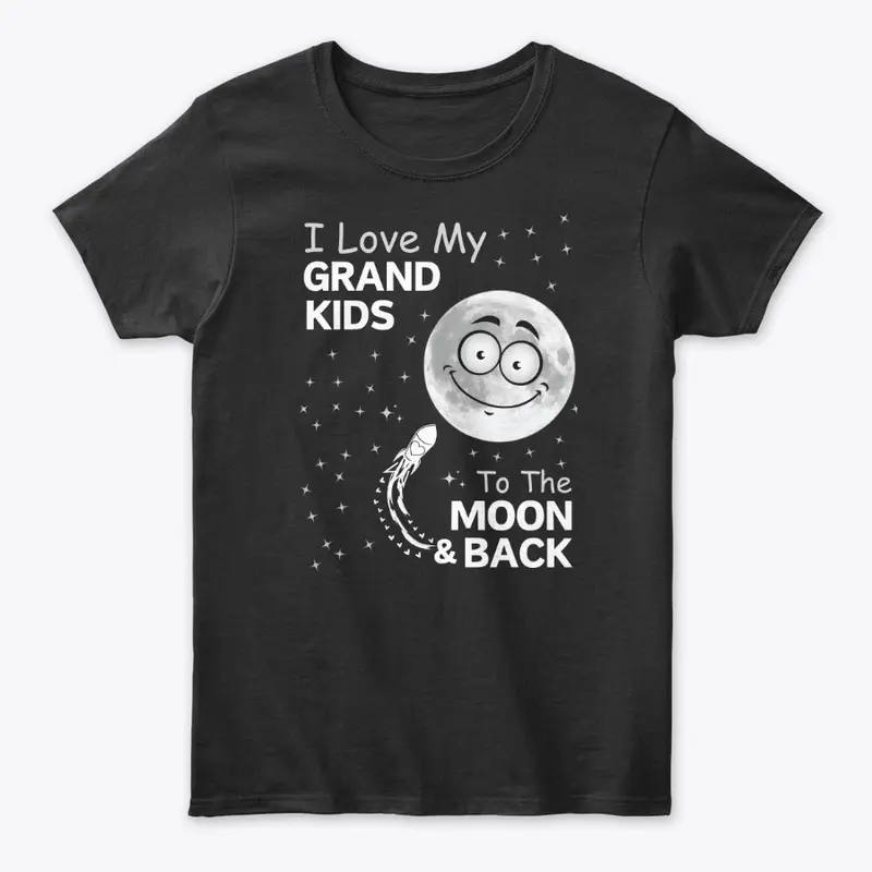 I Love My GRANDKIDS To The MOON...