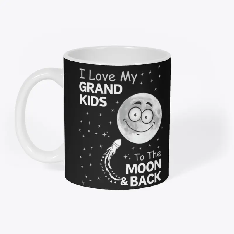 I Love My GRANDKIDS To The MOON...